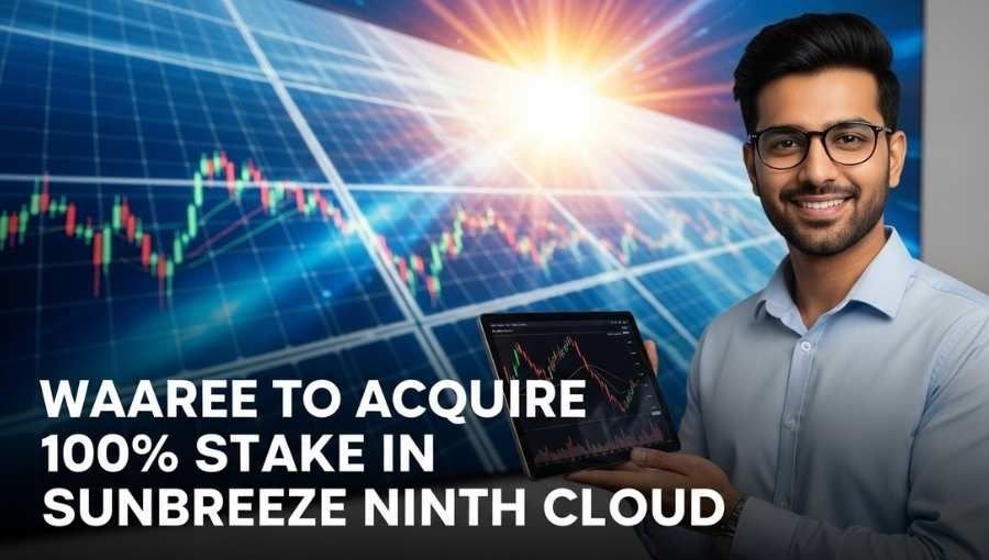 Waaree To Acquire Full Stake In Sunbreeze